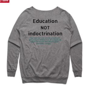 Education NOT indoctrination - women's slouch crew